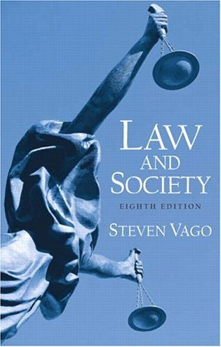 Law And Society by Steven Vago