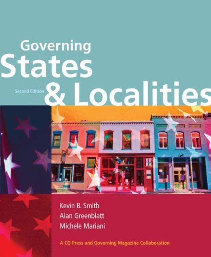 Governing States And Localities by Kevin B Smith