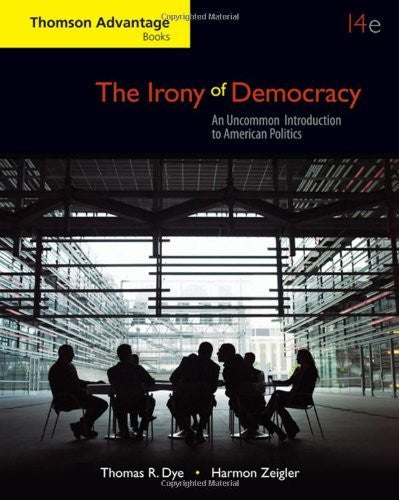 Irony Of Democracy by Thomas R Dye / Schubert
