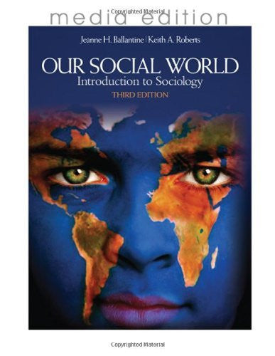 Our Social World by Jeanne H Ballantine