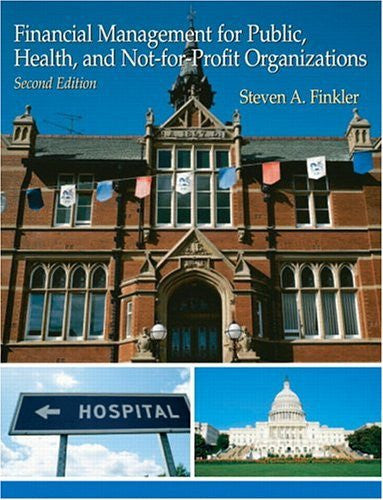 Financial Management For Public Health And Not-For-Profit