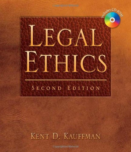 Legal Ethics by Kent Kauffman