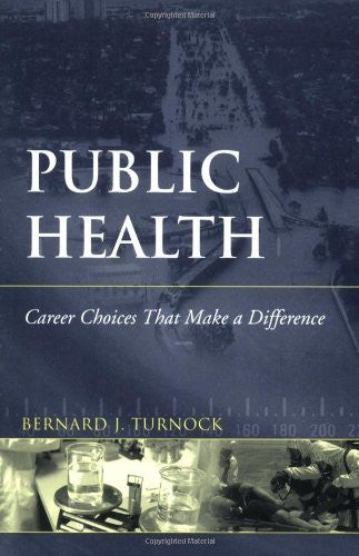 Public Health by Bernard J Turnock