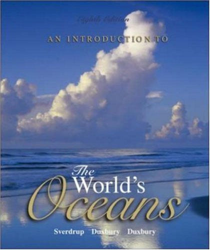 An Introduction To The World's Oceans by Keith A Sverdrup