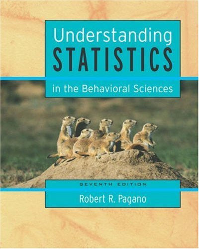 Understanding Statistics In The Behavioral Sciences by Robert R Pagano