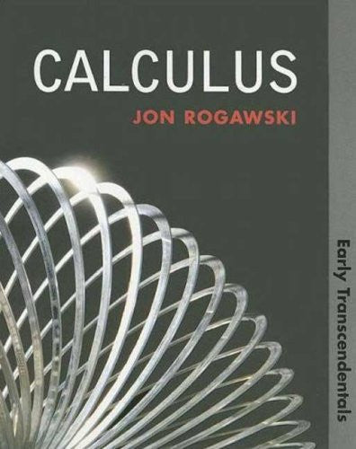 Calculus Early Transcendentals by Jon Rogawski