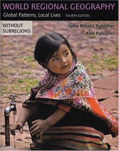 World Regional Geography by Lydia Mihelic Pulsipher