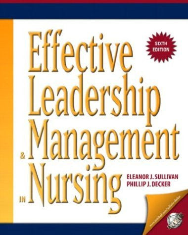 Effective Leadership And Management In Nursing by Eleanor J Sullivan