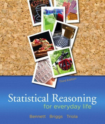 Statistical Reasoning For Everyday Life by Jeffrey O Bennett