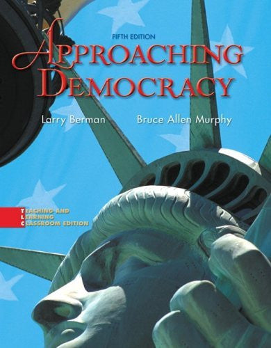 Approaching Democracy by Larry Berman / Murphy