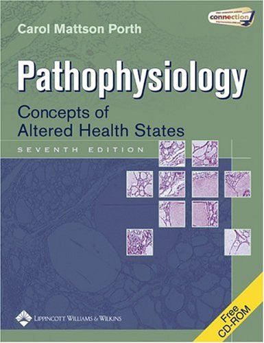 Porth's Pathophysiology Concepts Of Altered Health States by Carol