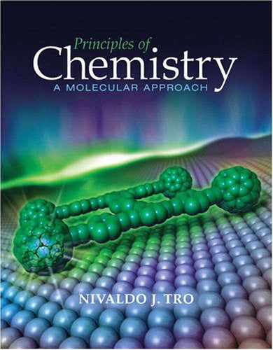 Principles of Chemistry by Nivaldo J Tro