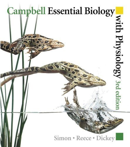 Campbell Essential Biology With Physiology by Eric J Simon