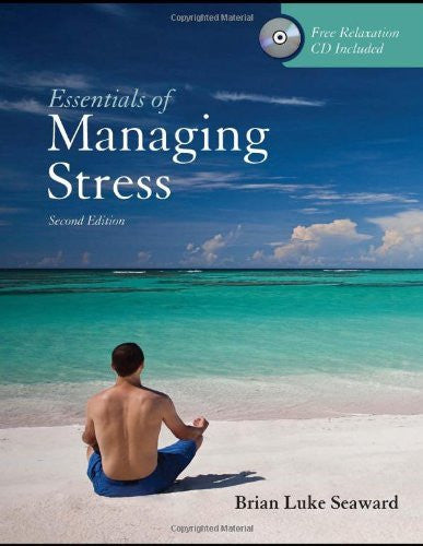 Essentials of Managing Stress by Brian Luke Seaward
