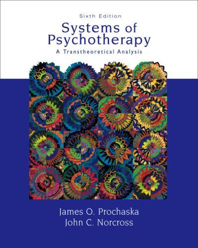 Systems of Psychotherapy by James O Prochaska