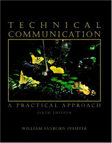 Technical Communication by William S Pfeiffer
