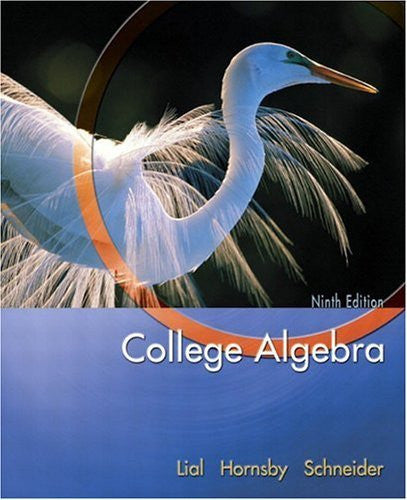 College Algebra by Margaret L Lial