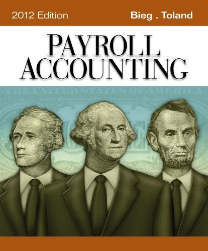 Payroll Accounting by Bernard J Bieg