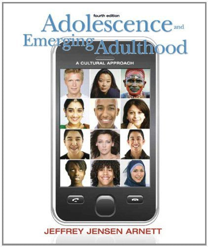 Adolescence And Emerging Adulthood by Jeffrey Jensen Arnett