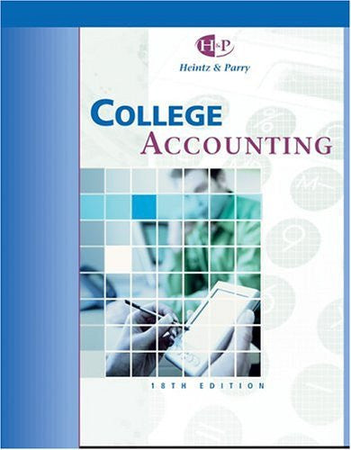 College Accounting Chapters 1 - 15 by Heintz