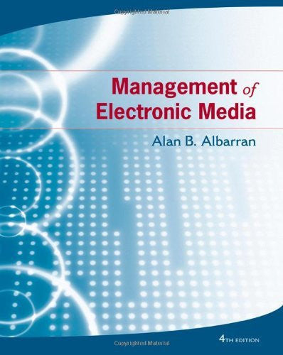 Management of Electronic Media by Alan B Albarran