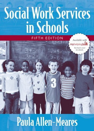 Social Work Services In Schools by Paula Allen-Meares