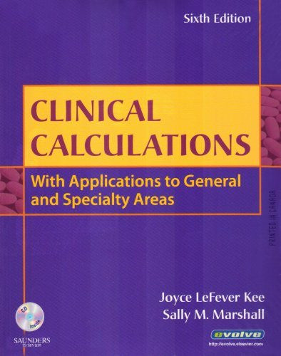 Clinical Calculations by Joyce LeFever Kee