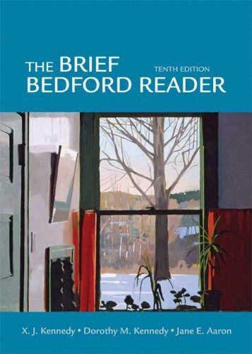 The Brief Bedford Reader by X J Kennedy
