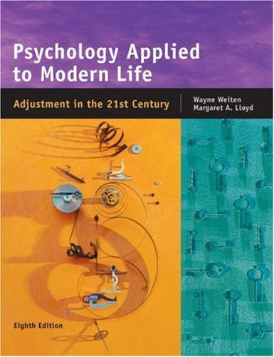 Psychology Applied To Modern Life by Wayne Weiten
