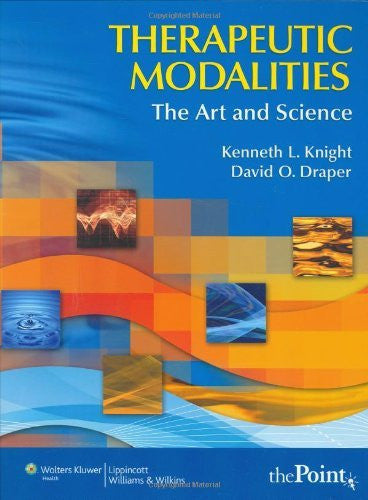 Therapeutic Modalities by Kenneth L Knight