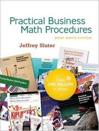 Practical Business Math Procedures Brief by Jeffrey Slater