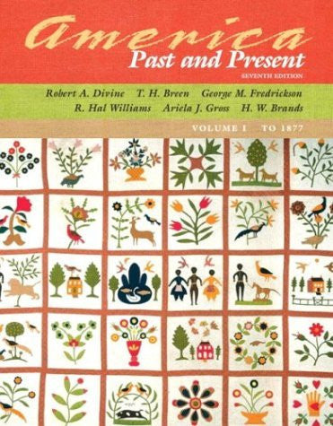America Past And Present Volume 1 by Robert A Divine
