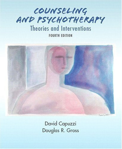 Counseling And Psychotherapy by David Capuzzi