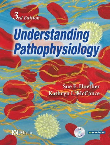 Understanding Pathophysiology by Sue E Huether