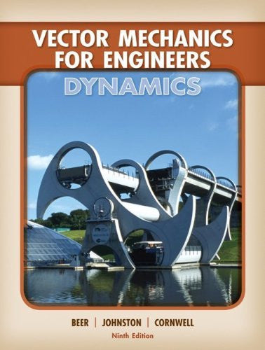 Vector Mechanics For Engineers Dynamics by Ferdinand Beer