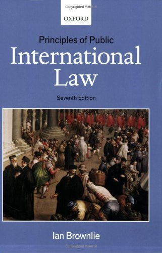 Brownlie's Principles of Public International Law by Crawford