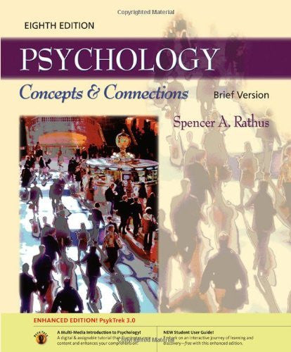Psychology Concepts And Connections Brief Version by Spencer A Rathus