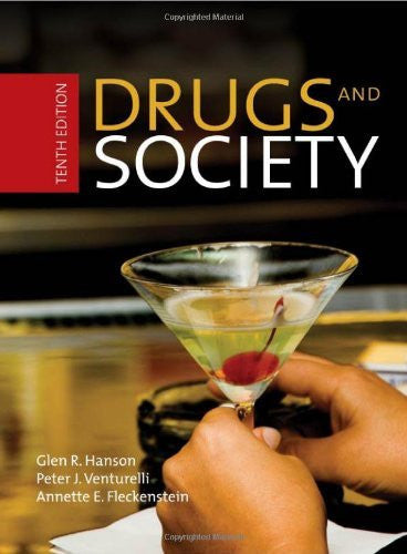 Drugs And Society by Glen R Hanson