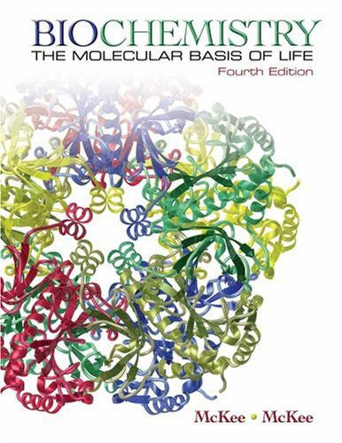 Biochemistry The Molecular Basis of Life by Trudy Mckee