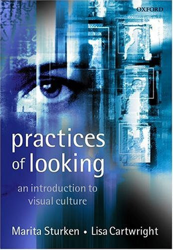 Practices of Looking by Marita Sturken