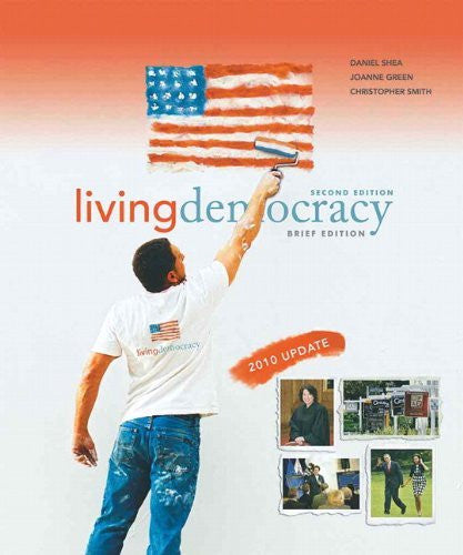 Living Democracy by Daniel M Shea