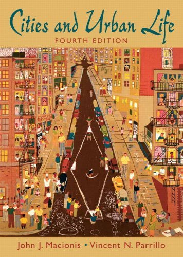 Cities And Urban Life by John J Macionis