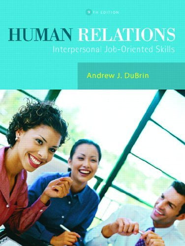 Human Relations by Andrew J DuBrin