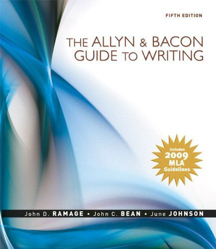 The Allyn And Bacon Guide To Writing by John D Ramage