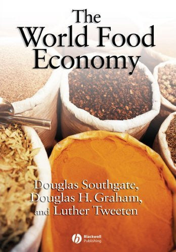 The World Food Economy by Douglas D Southgate