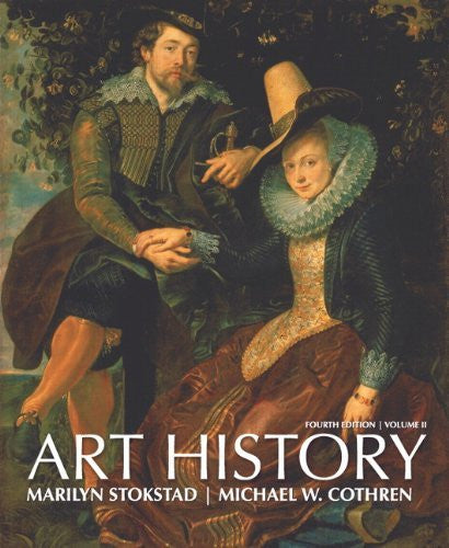Art History Volume 2 by Marilyn Stokstad