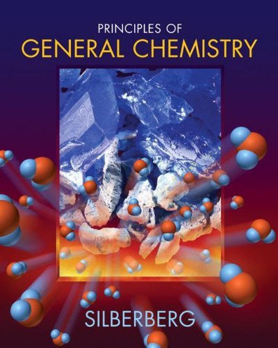 Principles of General Chemistry by Martin Silberberg