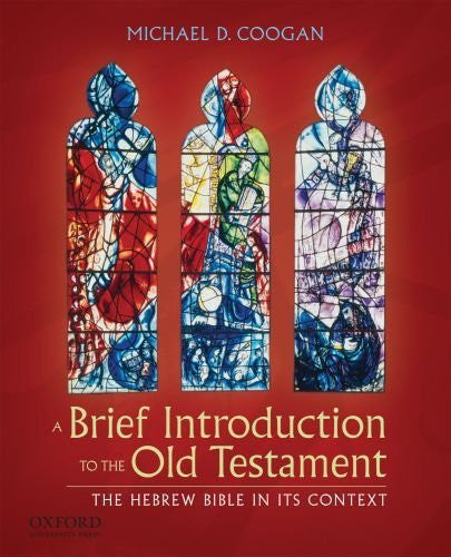 A Brief Introduction To The Old Testament by Michael D Coogan