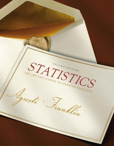 Statistics The Art And Science of Learning From Data by Alan Agresti
