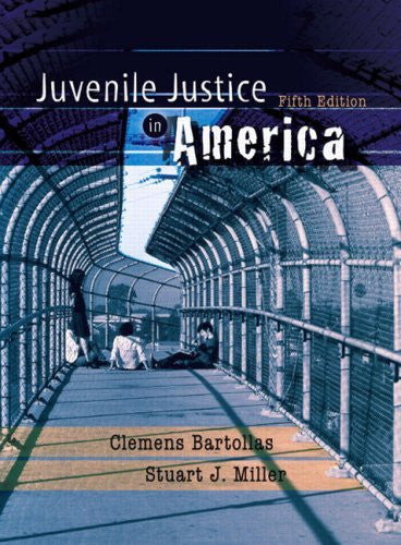 Juvenile Justice In America by Clemens F Bartollas